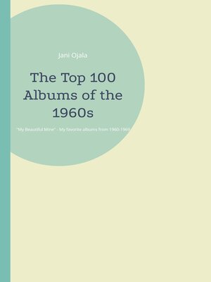 cover image of The Top 100 Albums of the 1960s